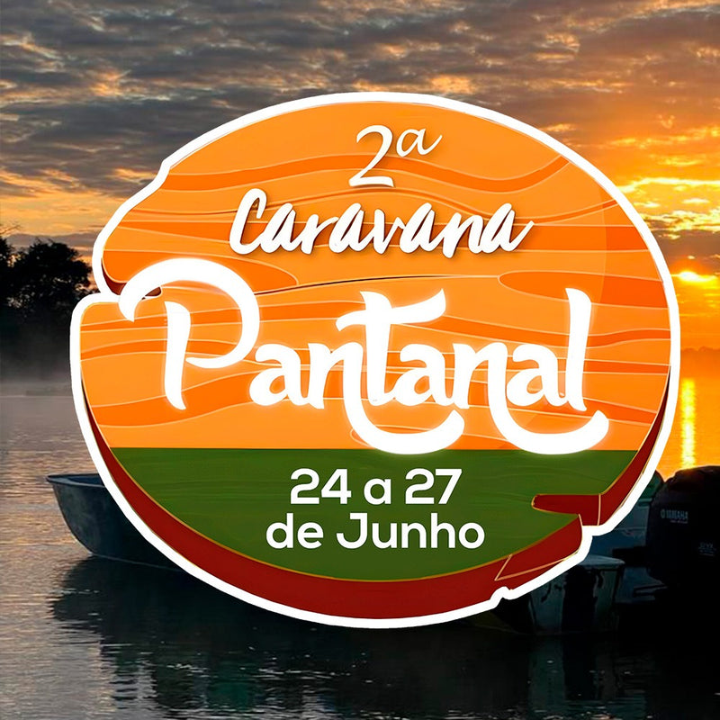 2° CARAVANA PANTANAL